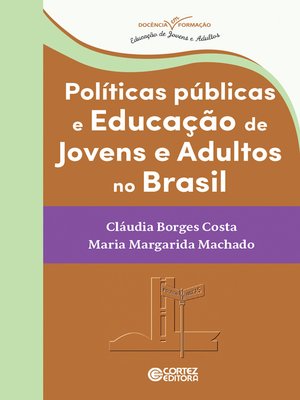 cover image of Políticas públicas e educação de jovens e adultos no Brasil